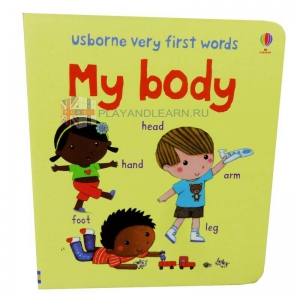 Very First  Words. My Body