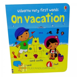 Very First  Words. On Vacation