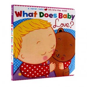 What Does Baby Love? (Karen Katz)